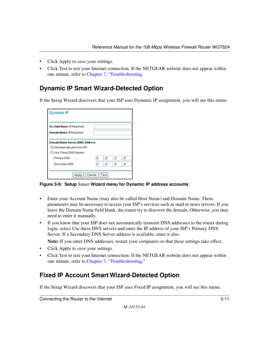 NETGEAR WGT624 manual Dynamic IP Smart Wizard-Detected Option, Fixed IP Account Smart Wizard-Detected Option 