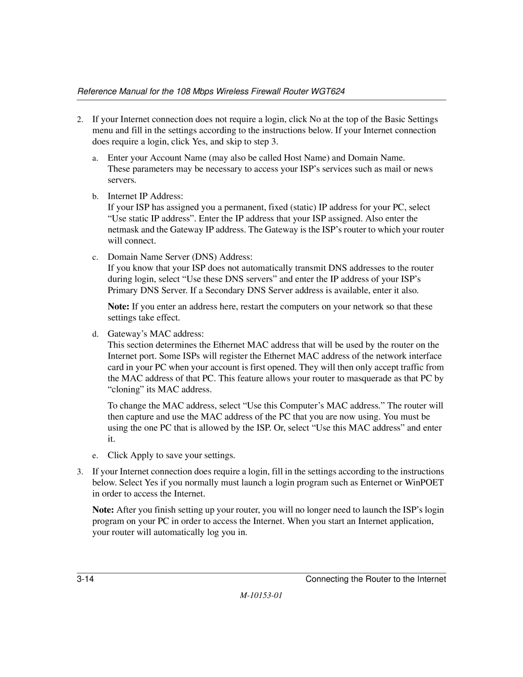 NETGEAR WGT624 manual Connecting the Router to the Internet 