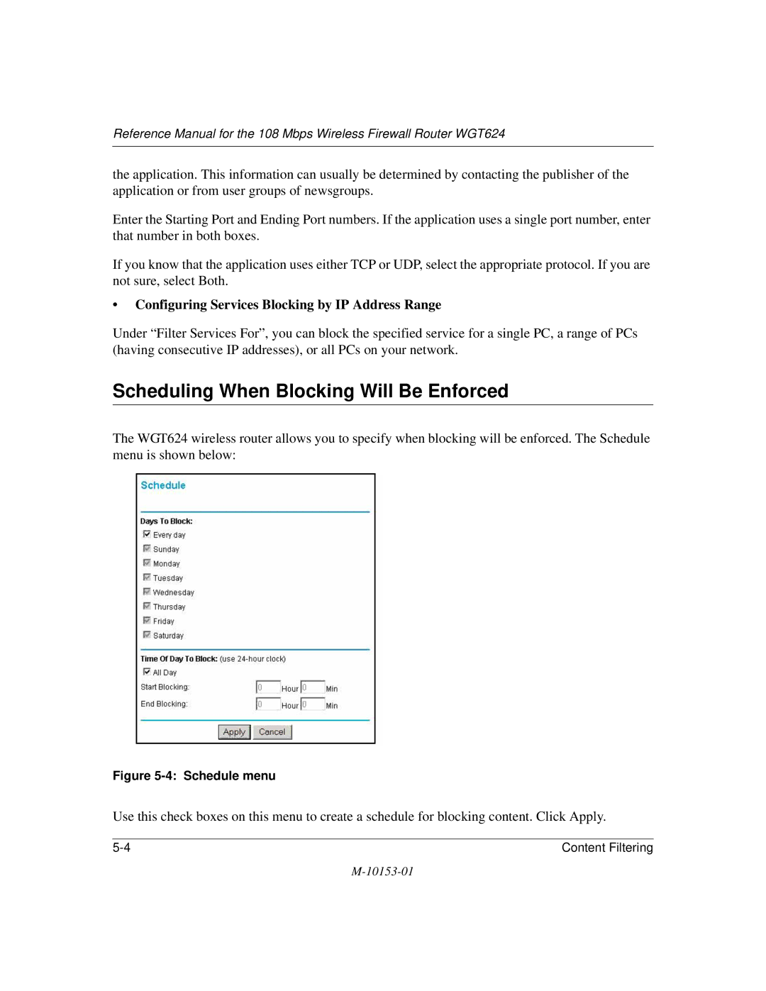 NETGEAR WGT624 manual Scheduling When Blocking Will Be Enforced, Configuring Services Blocking by IP Address Range 