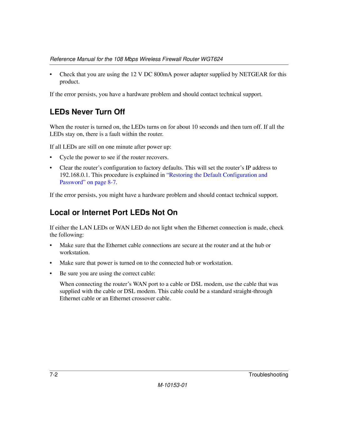 NETGEAR WGT624 manual LEDs Never Turn Off, Local or Internet Port LEDs Not On 