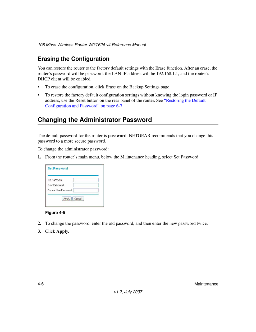 NETGEAR WGT624 manual Changing the Administrator Password, Erasing the Configuration 