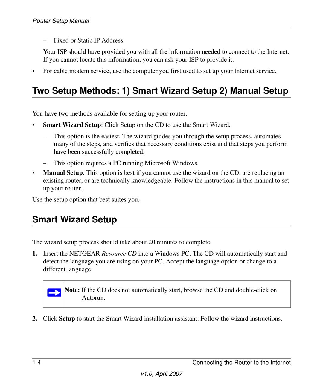 NETGEAR WGT624v4 manual Two Setup Methods 1 Smart Wizard Setup 2 Manual Setup 