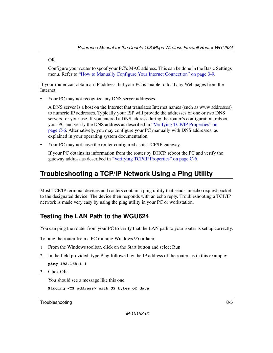 NETGEAR manual Troubleshooting a TCP/IP Network Using a Ping Utility, Testing the LAN Path to the WGU624 