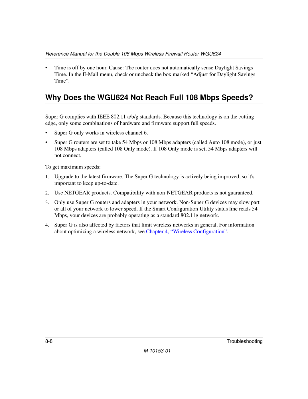 NETGEAR manual Why Does the WGU624 Not Reach Full 108 Mbps Speeds? 