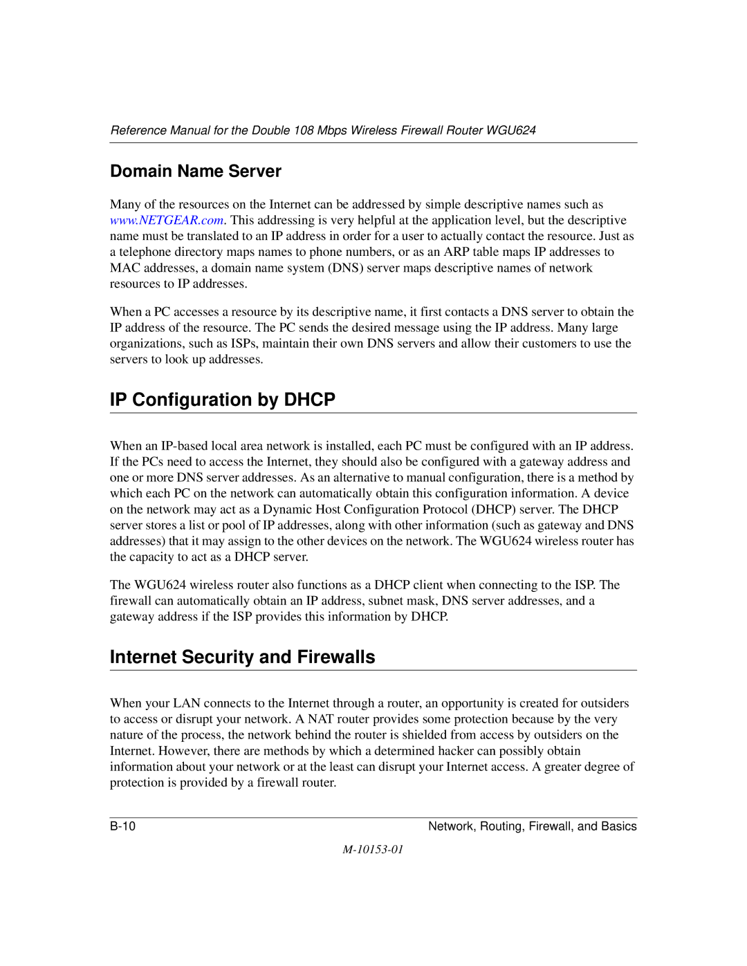 NETGEAR WGU624 manual IP Configuration by Dhcp, Internet Security and Firewalls, Domain Name Server 