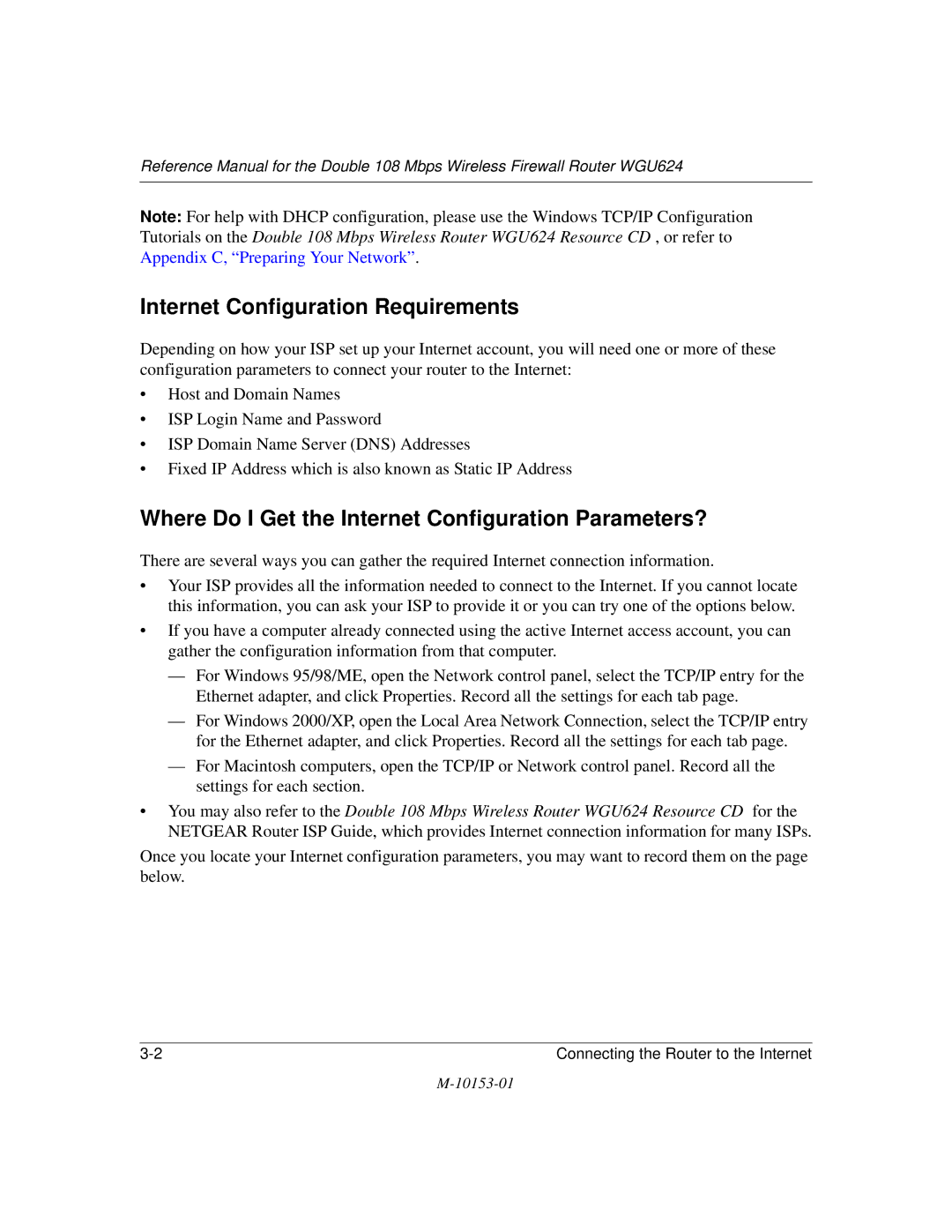 NETGEAR WGU624 manual Internet Configuration Requirements, Where Do I Get the Internet Configuration Parameters? 