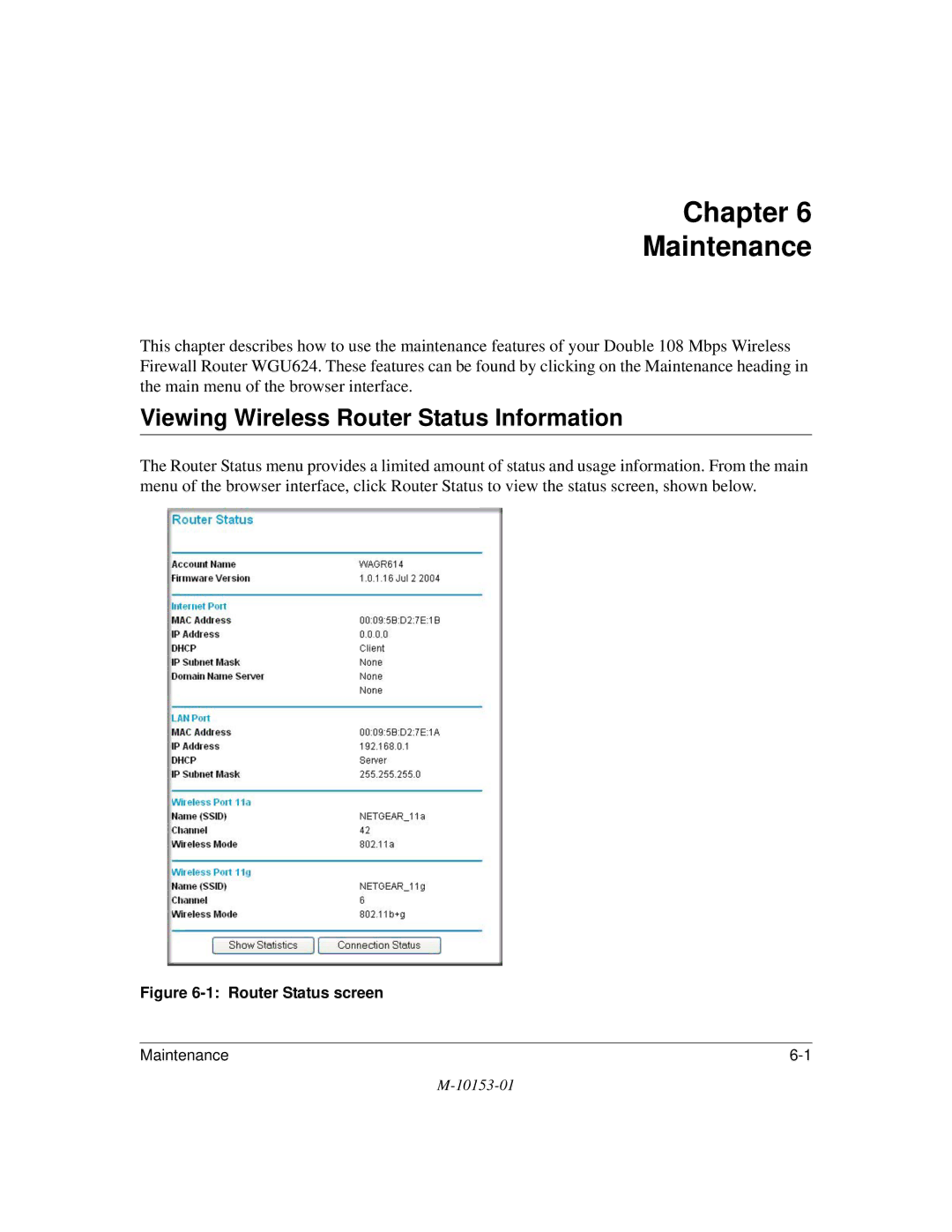 NETGEAR WGU624 manual Chapter Maintenance, Viewing Wireless Router Status Information 