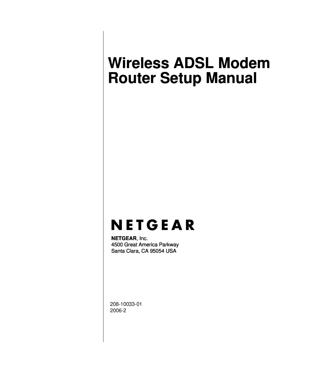 NETGEAR manual Wireless ADSL Modem Router Setup Manual, NETGEAR, Inc 
