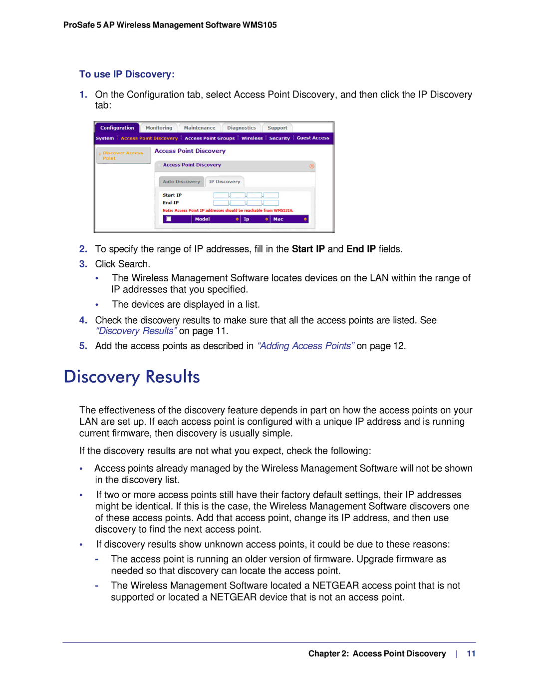 NETGEAR WMS105-10000S user manual Discovery Results, To use IP Discovery 