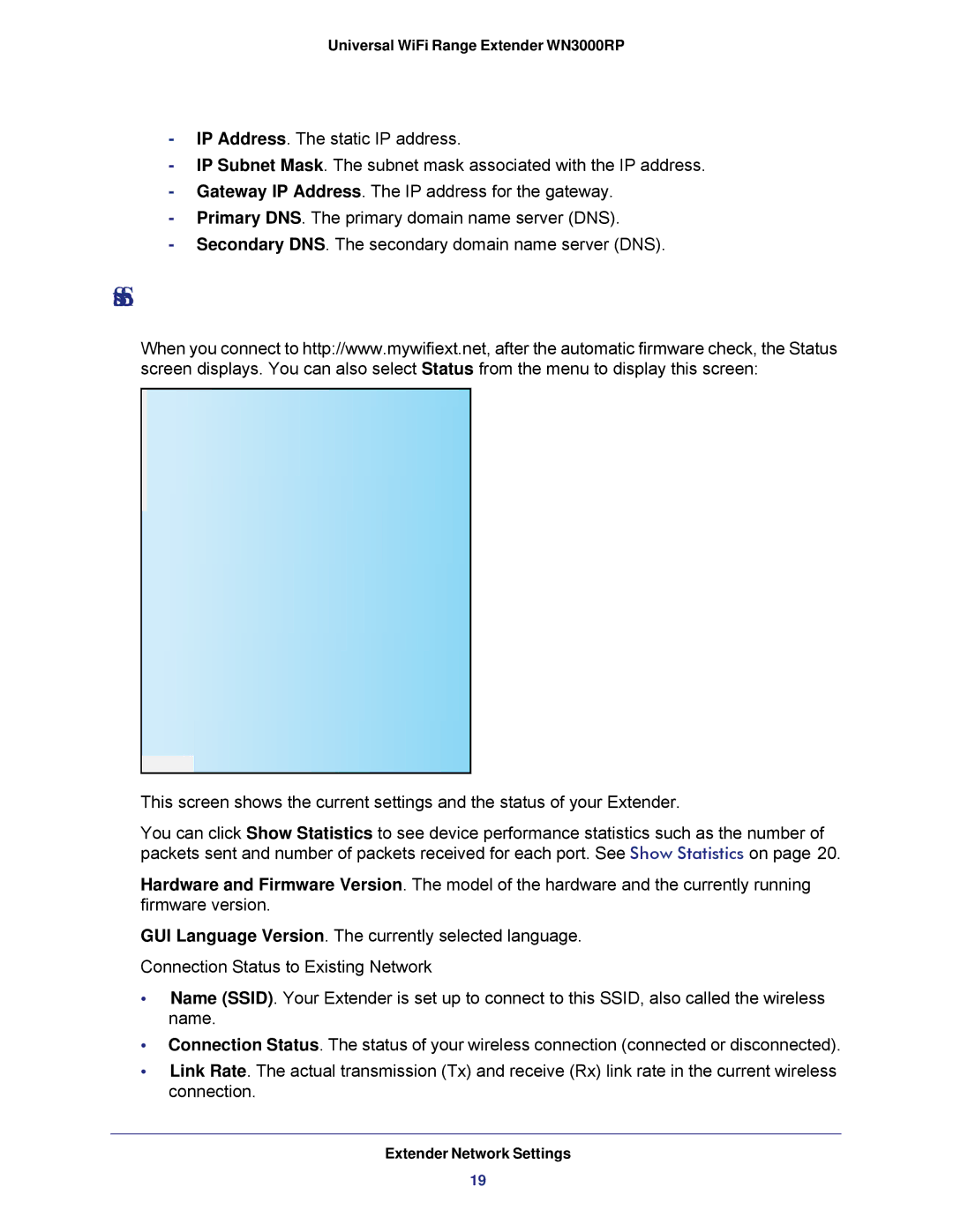 NETGEAR wn3000rp, WN3000RP-100NAS user manual Status Screen 