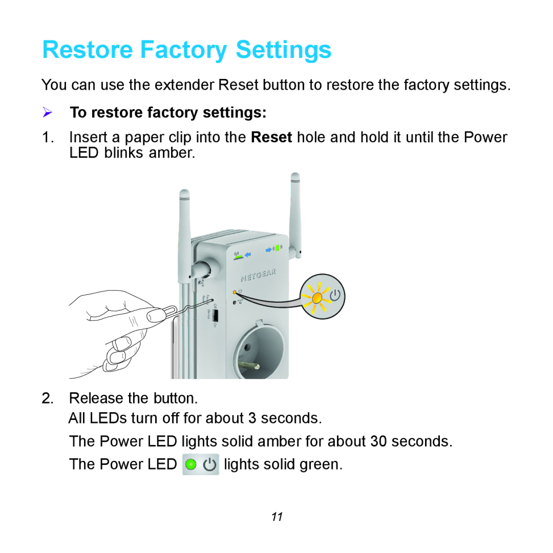 NETGEAR WN31000RP manual Restore Factory Settings,  To restore factory settings 