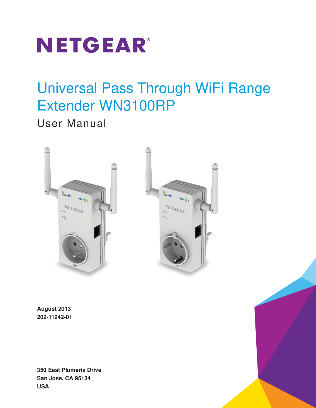 NETGEAR manual Universal Pass Through WiFi Range Extender WN3100RP, August 2013 East Plumeria Drive San Jose, CA 