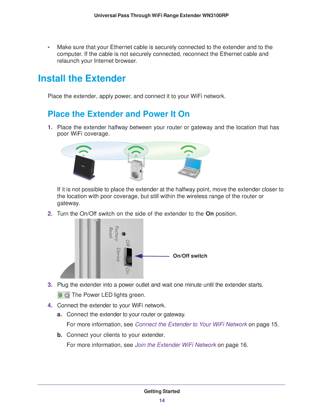 NETGEAR WN3100RP manual Install the Extender, Place the Extender and Power It On 