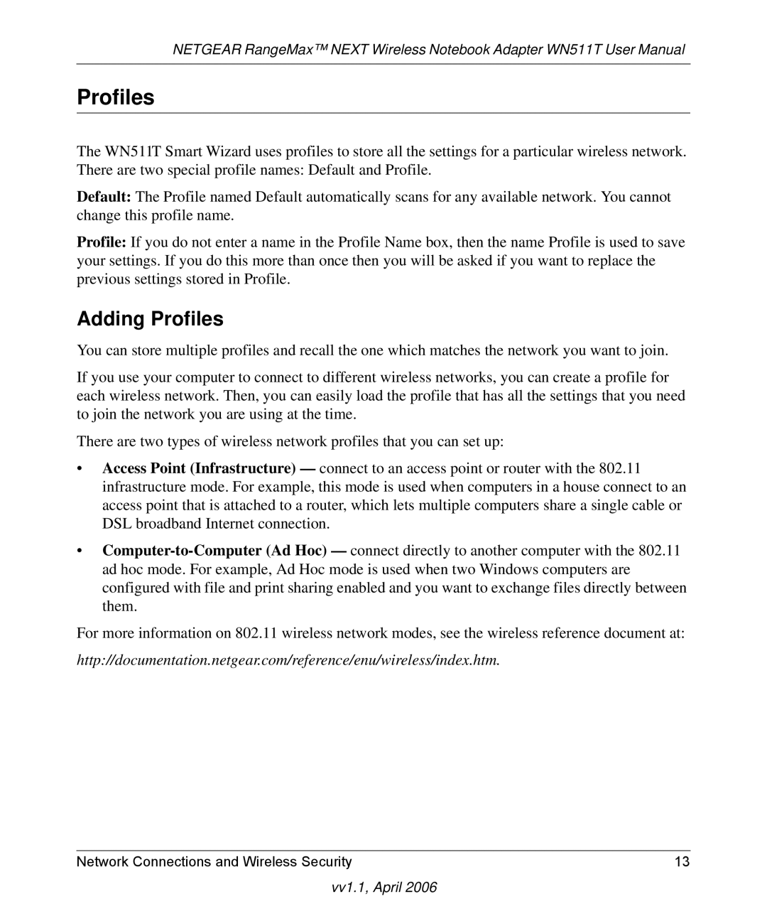 NETGEAR WN511T user manual Adding Profiles 