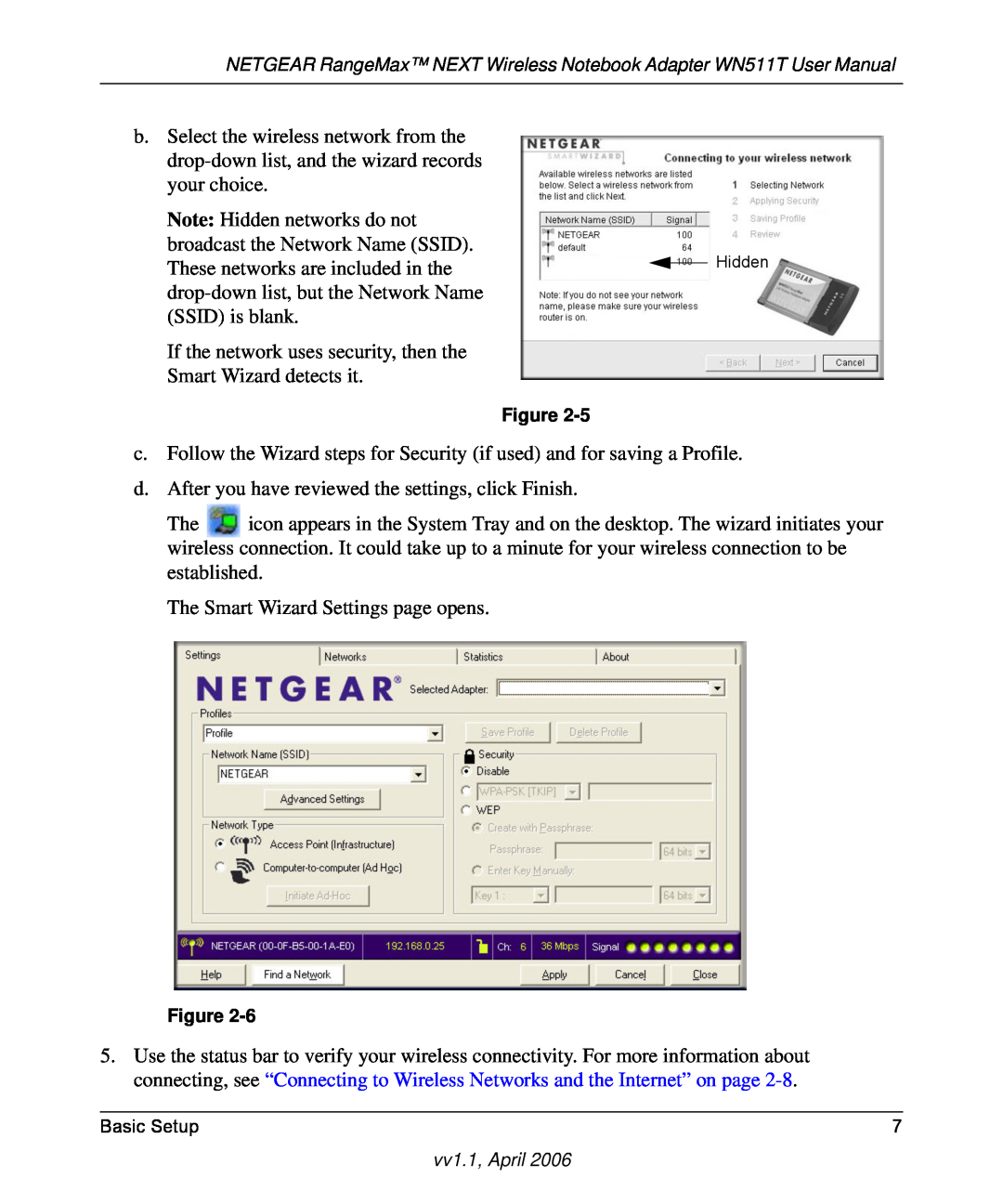 NETGEAR WN511T user manual Note Hidden networks do not broadcast the Network Name SSID 