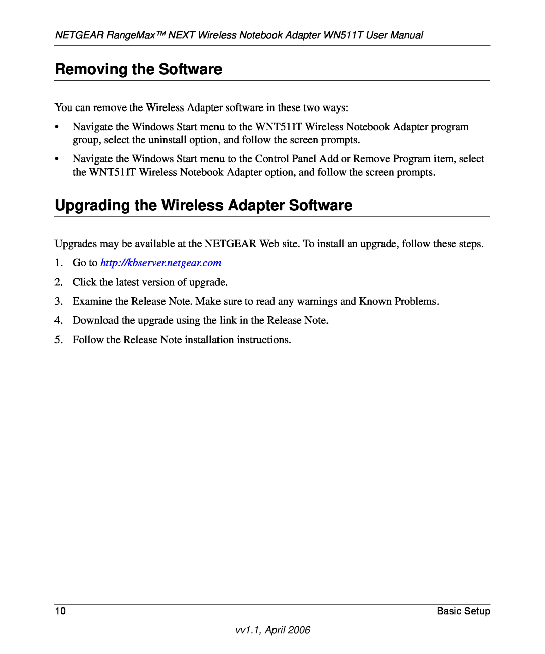 NETGEAR WN511T user manual Removing the Software, Upgrading the Wireless Adapter Software, Go to http//kbserver.netgear.com 