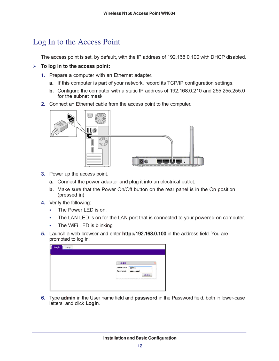 NETGEAR WN604 user manual Log In to the Access Point,  To log in to the access point 