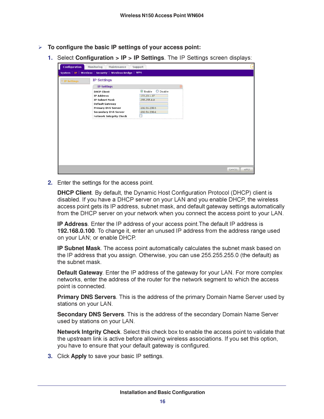 NETGEAR WN604 user manual  To configure the basic IP settings of your access point 