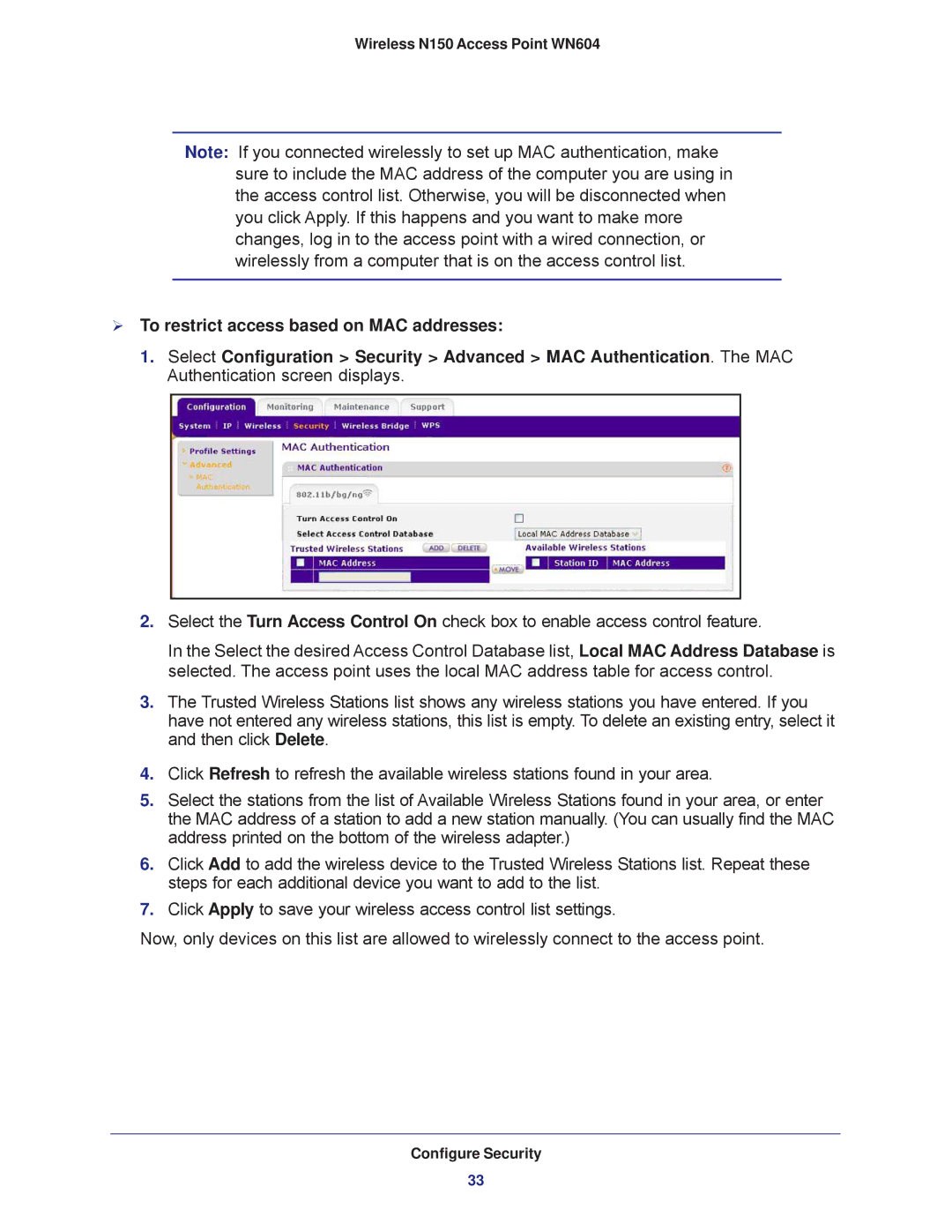 NETGEAR WN604 user manual  To restrict access based on MAC addresses 