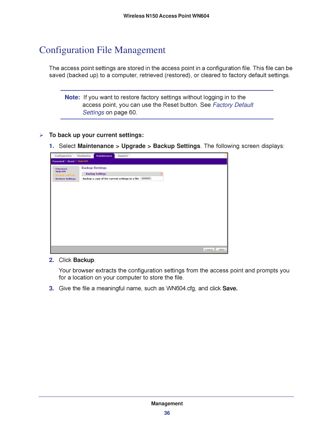 NETGEAR WN604 user manual Configuration File Management,  To back up your current settings 