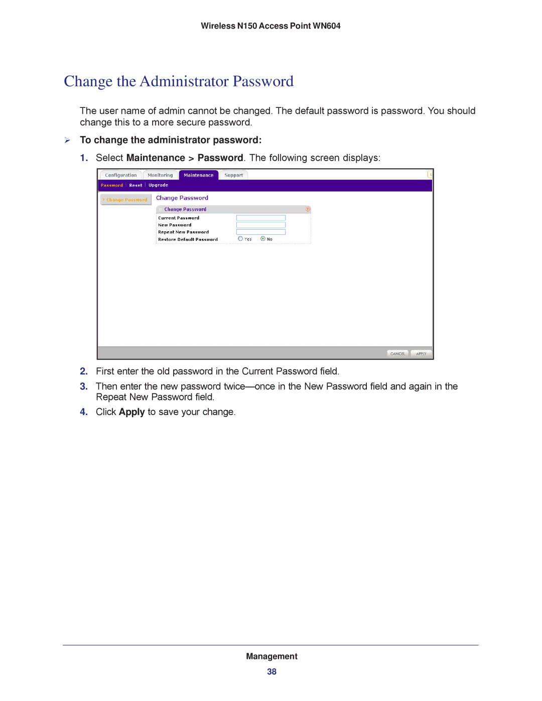 NETGEAR WN604 user manual Change the Administrator Password,  To change the administrator password 