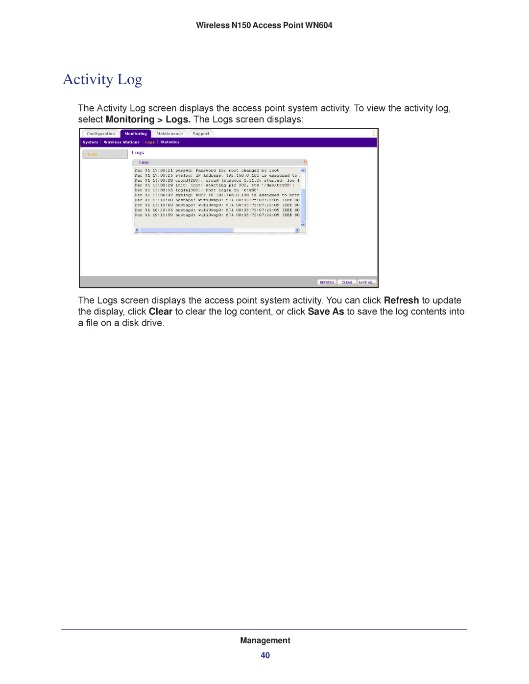 NETGEAR WN604 user manual Activity Log 