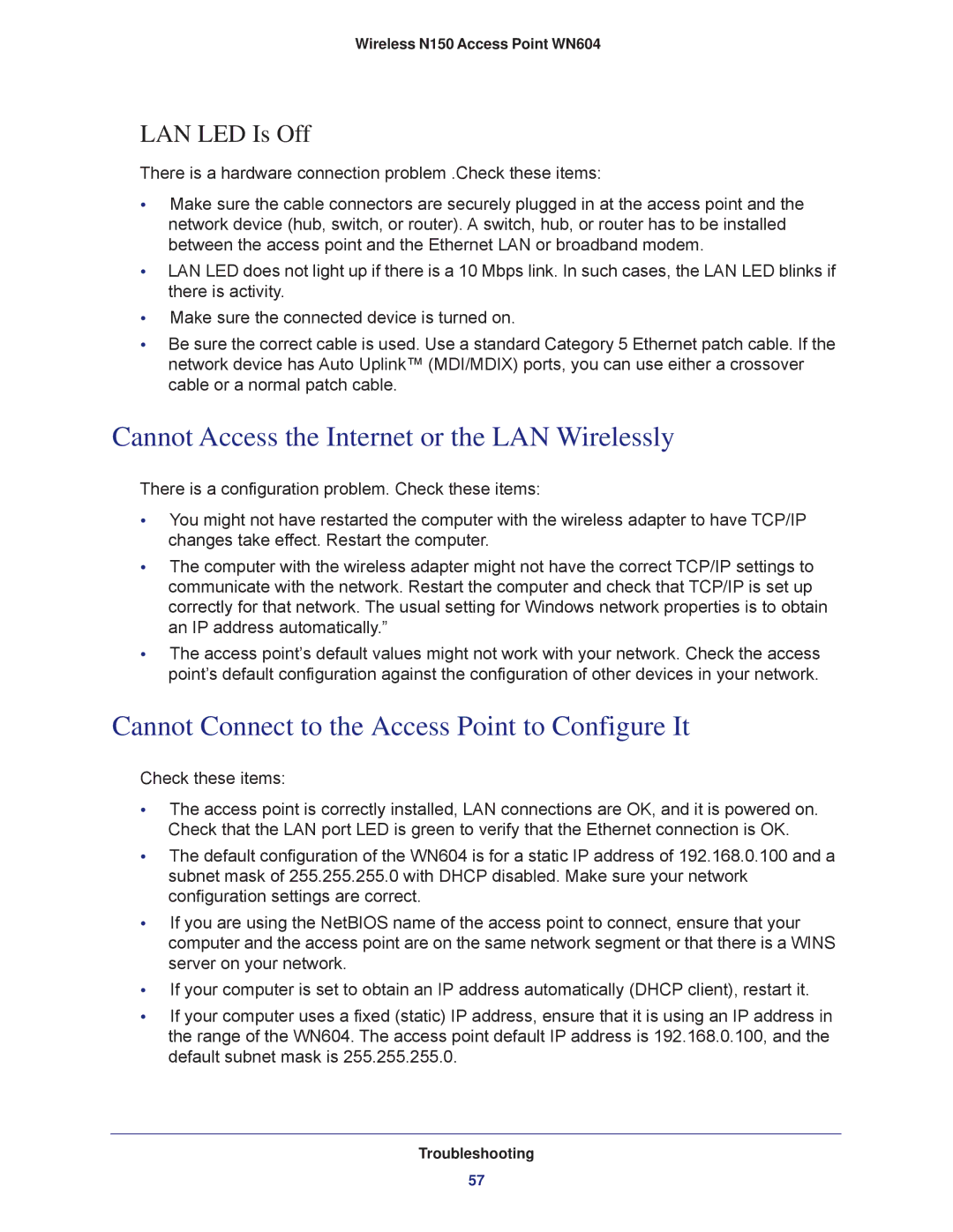 NETGEAR WN604 Cannot Access the Internet or the LAN Wirelessly, Cannot Connect to the Access Point to Configure It 