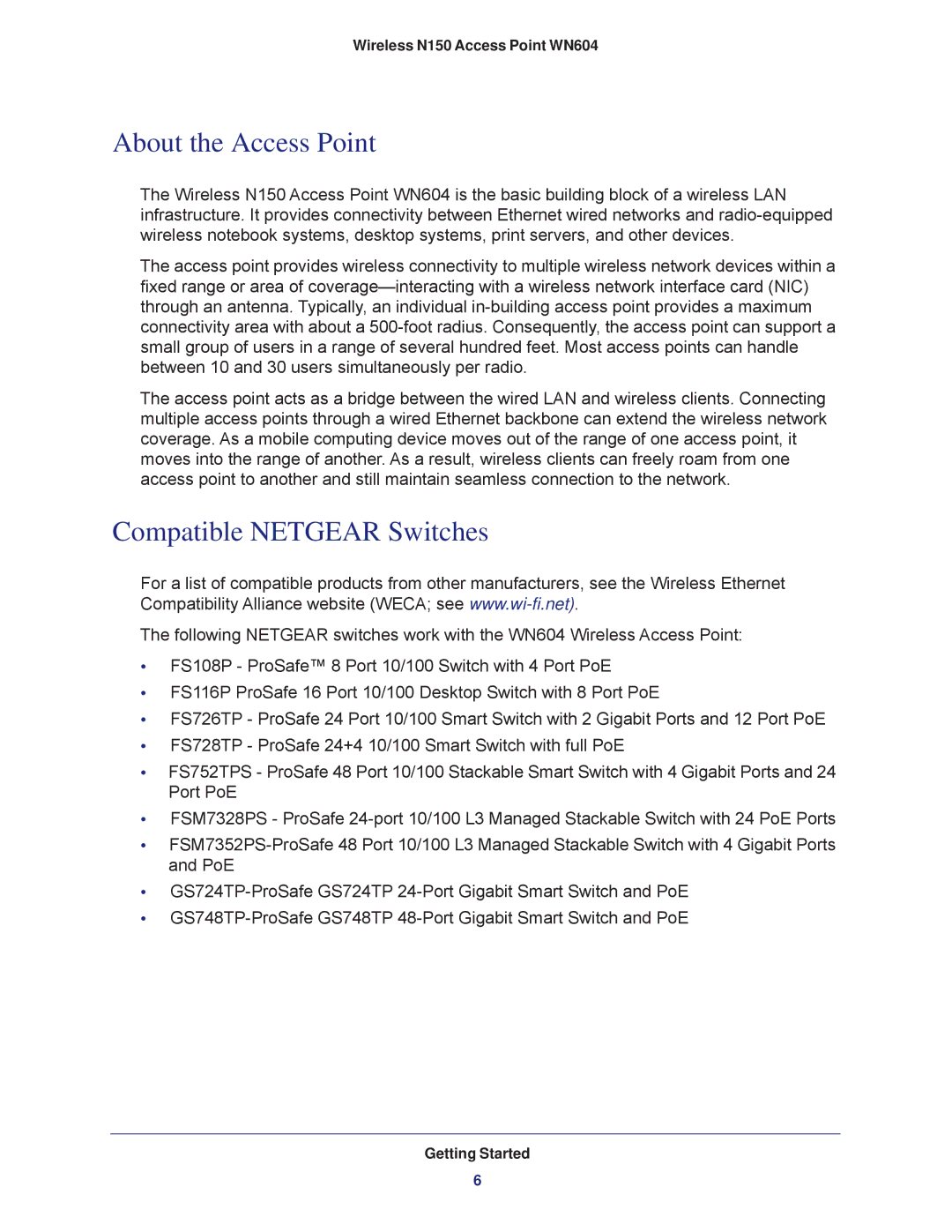 NETGEAR WN604 user manual About the Access Point, Compatible Netgear Switches 