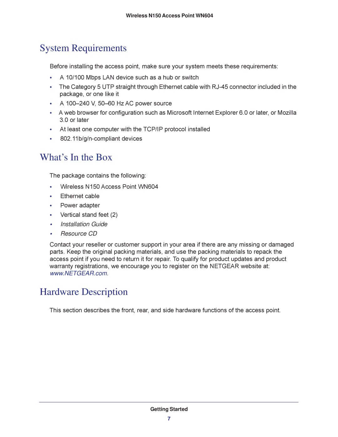 NETGEAR WN604 user manual System Requirements, What’s In the Box, Hardware Description 