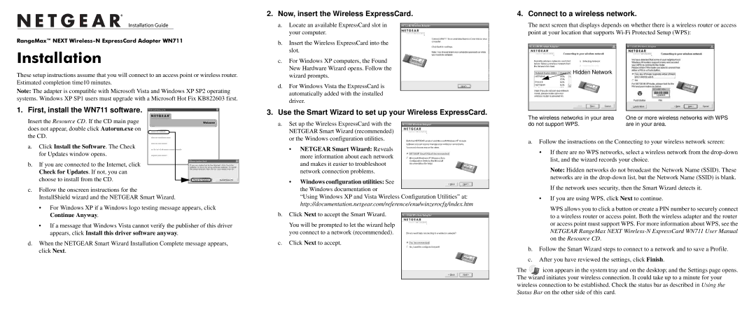 NETGEAR user manual Installation, First, install the WN711 software, Now, insert the Wireless ExpressCard 