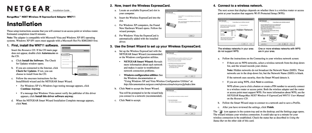 NETGEAR user manual Installation, First, install the WN711 software, Now, insert the Wireless ExpressCard 