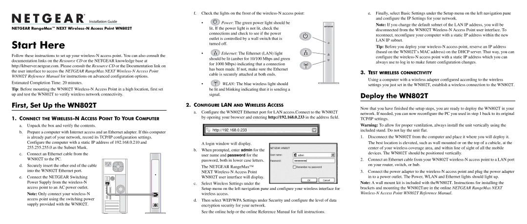 NETGEAR manual First, Set Up the WN802T, Deploy the WN802T, Connect the WIRELESS-N Access Point to Your Computer 