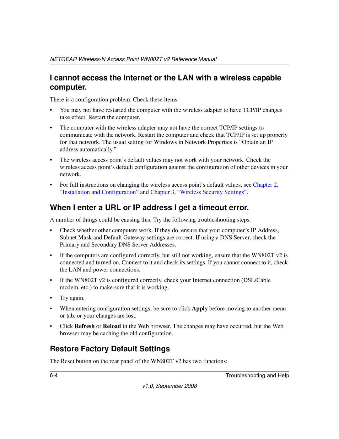 NETGEAR WN802T manual When I enter a URL or IP address I get a timeout error, Restore Factory Default Settings 