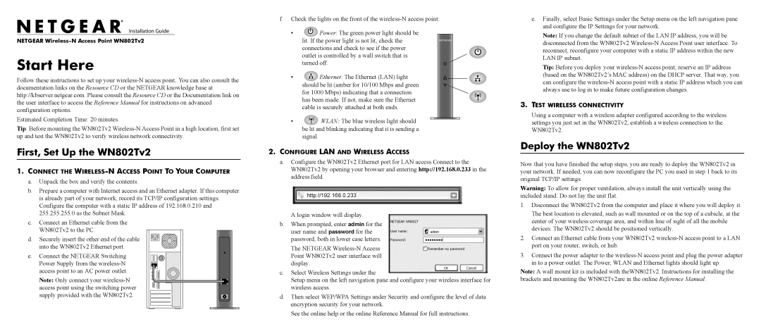 NETGEAR manual First, Set Up the WN802Tv2, Deploy the WN802Tv2, Connect the WIRELESS-N Access Point to Your Computer 