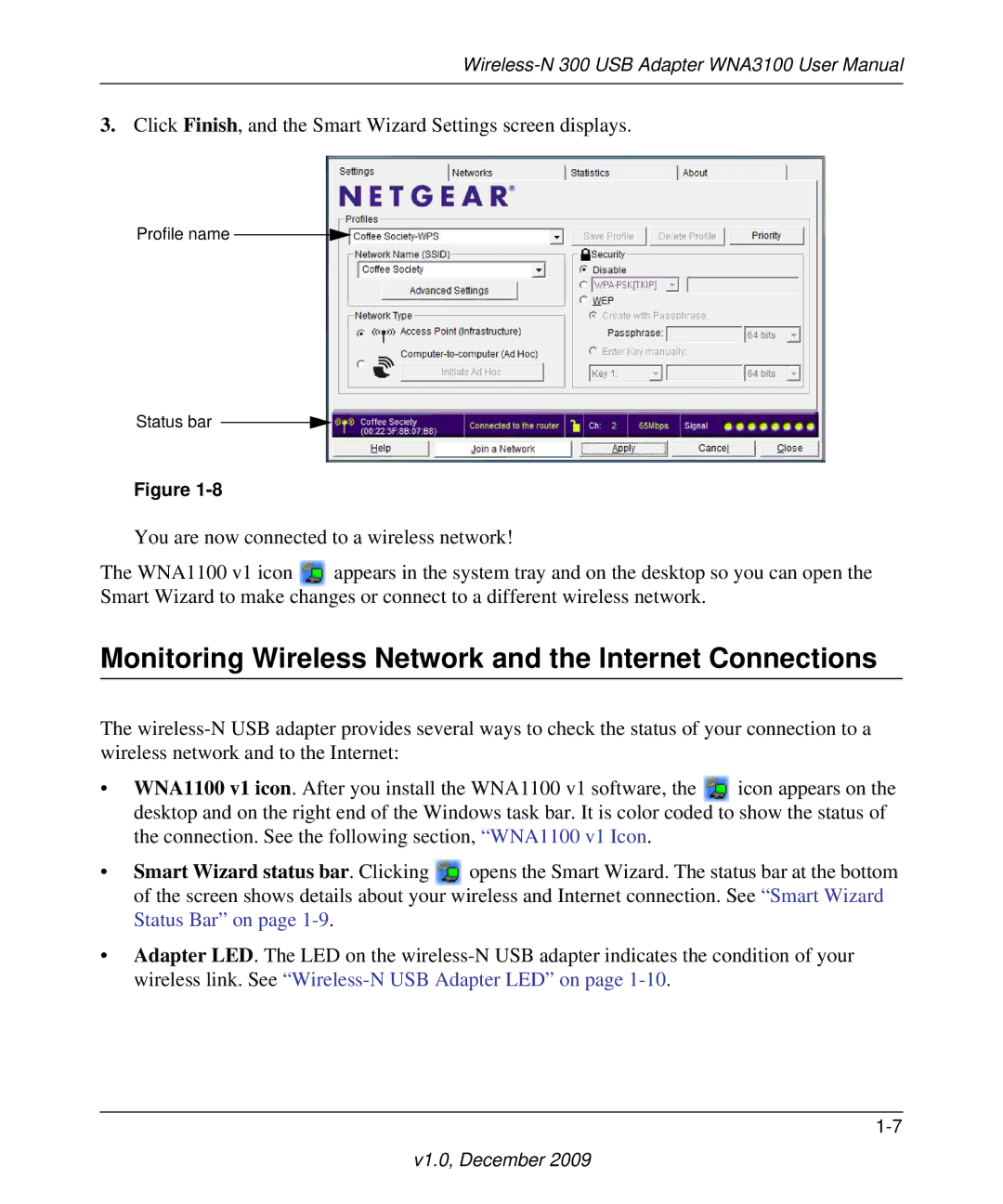 NETGEAR WNA1100-100ENS user manual Monitoring Wireless Network and the Internet Connections 