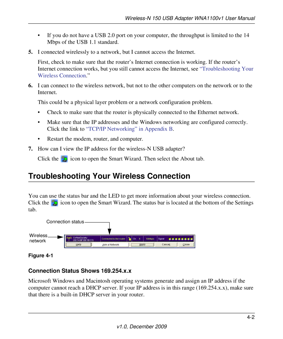 NETGEAR WNA1100-100ENS user manual Troubleshooting Your Wireless Connection, Connection Status Shows 