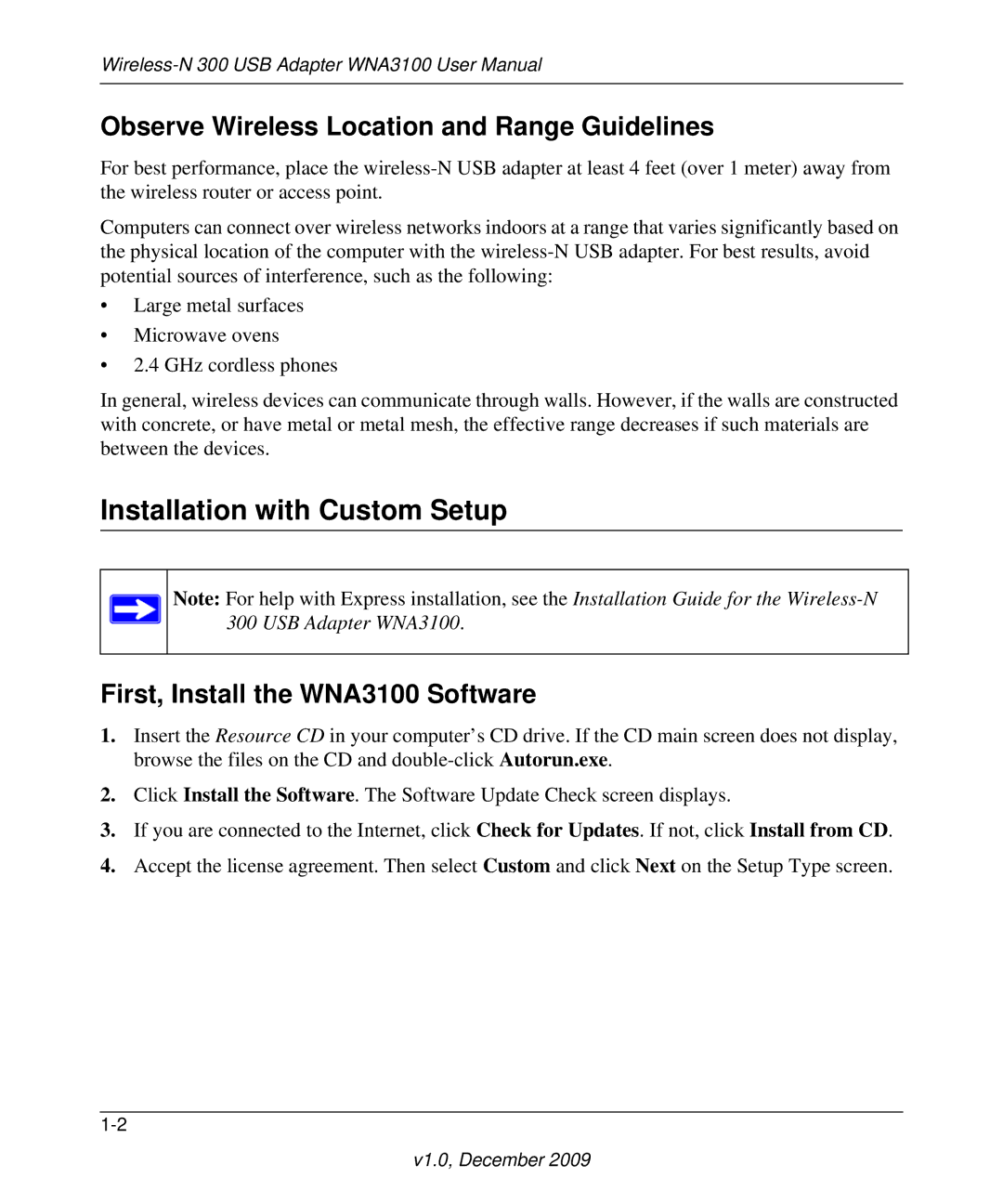 NETGEAR WNA3100M-100ENS, WNA3100-100ENS Installation with Custom Setup, Observe Wireless Location and Range Guidelines 