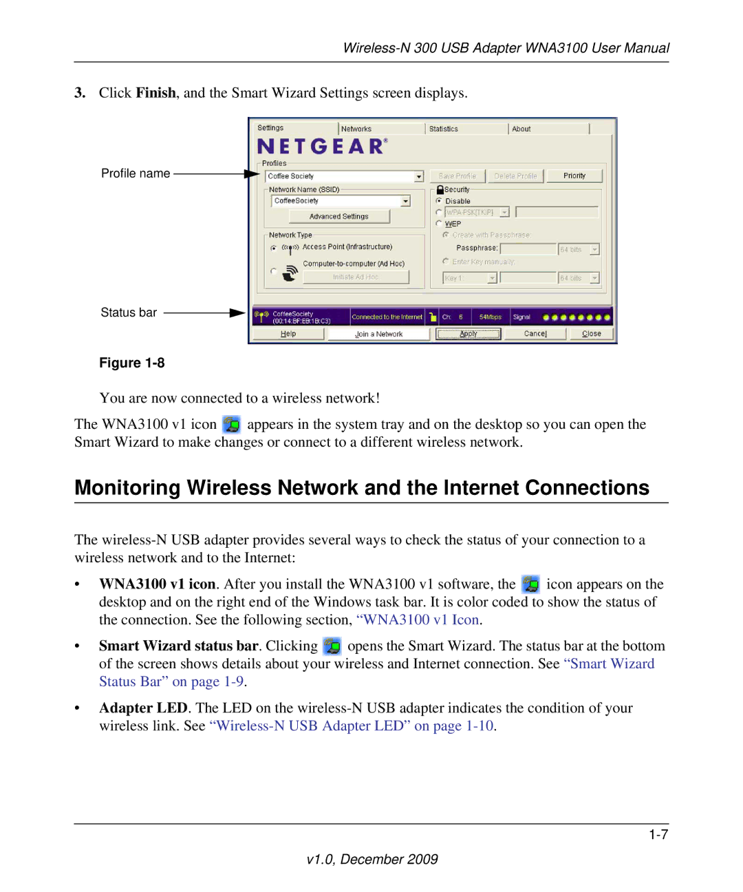 NETGEAR WNA3100-100ENS, WNA3100M-100ENS user manual Monitoring Wireless Network and the Internet Connections 