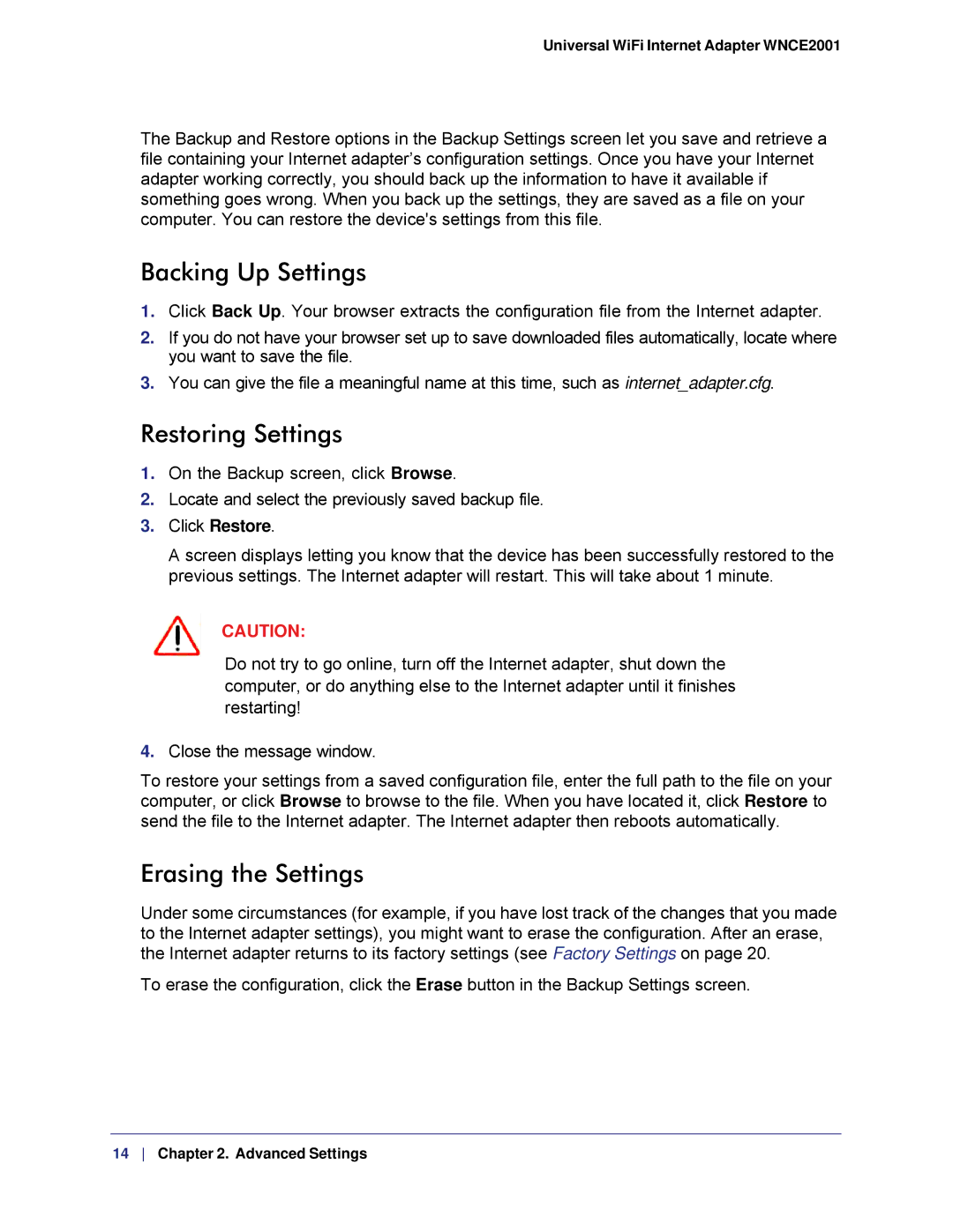 NETGEAR WNCE2001, WMCE2001-100NAS user manual Backing Up Settings, Restoring Settings, Erasing the Settings 