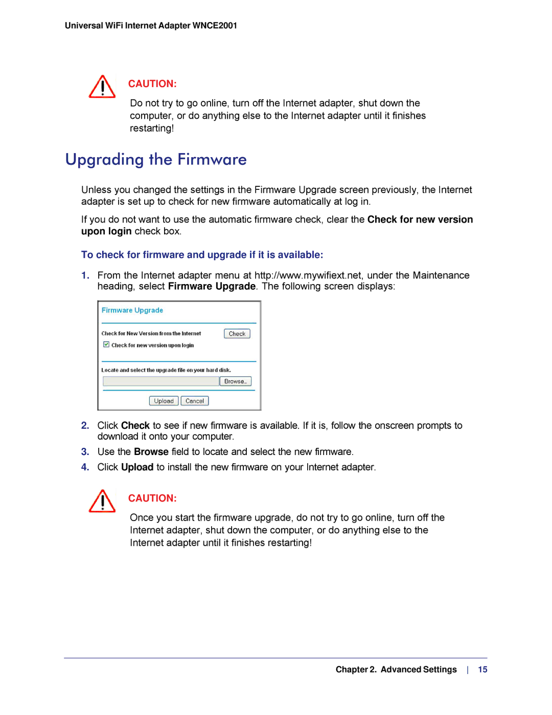 NETGEAR WMCE2001-100NAS, WNCE2001 user manual Upgrading the Firmware, To check for firmware and upgrade if it is available 