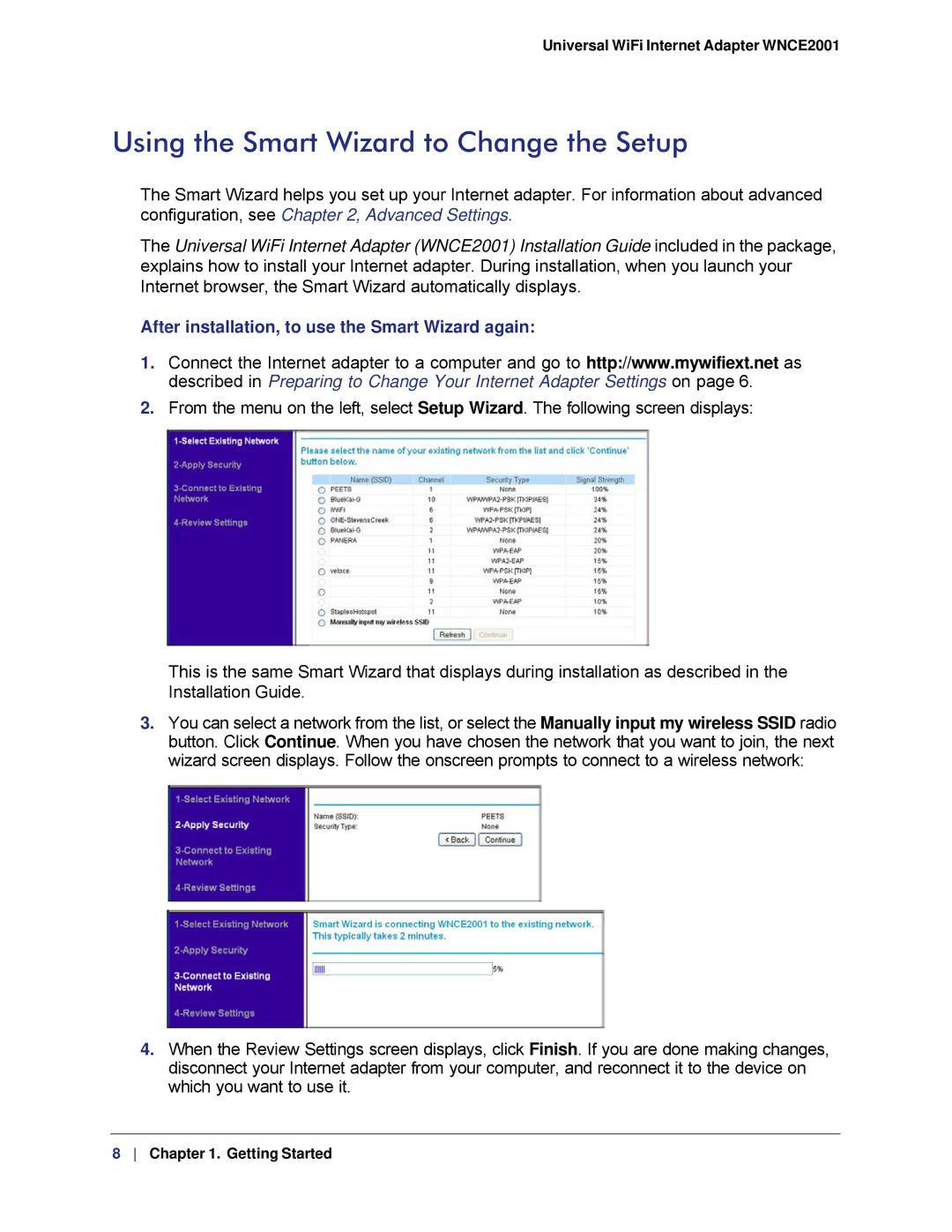 NETGEAR WNCE2001, WMCE2001-100NAS Using the Smart Wizard to Change the Setup, Configuration, see , Advanced Settings 