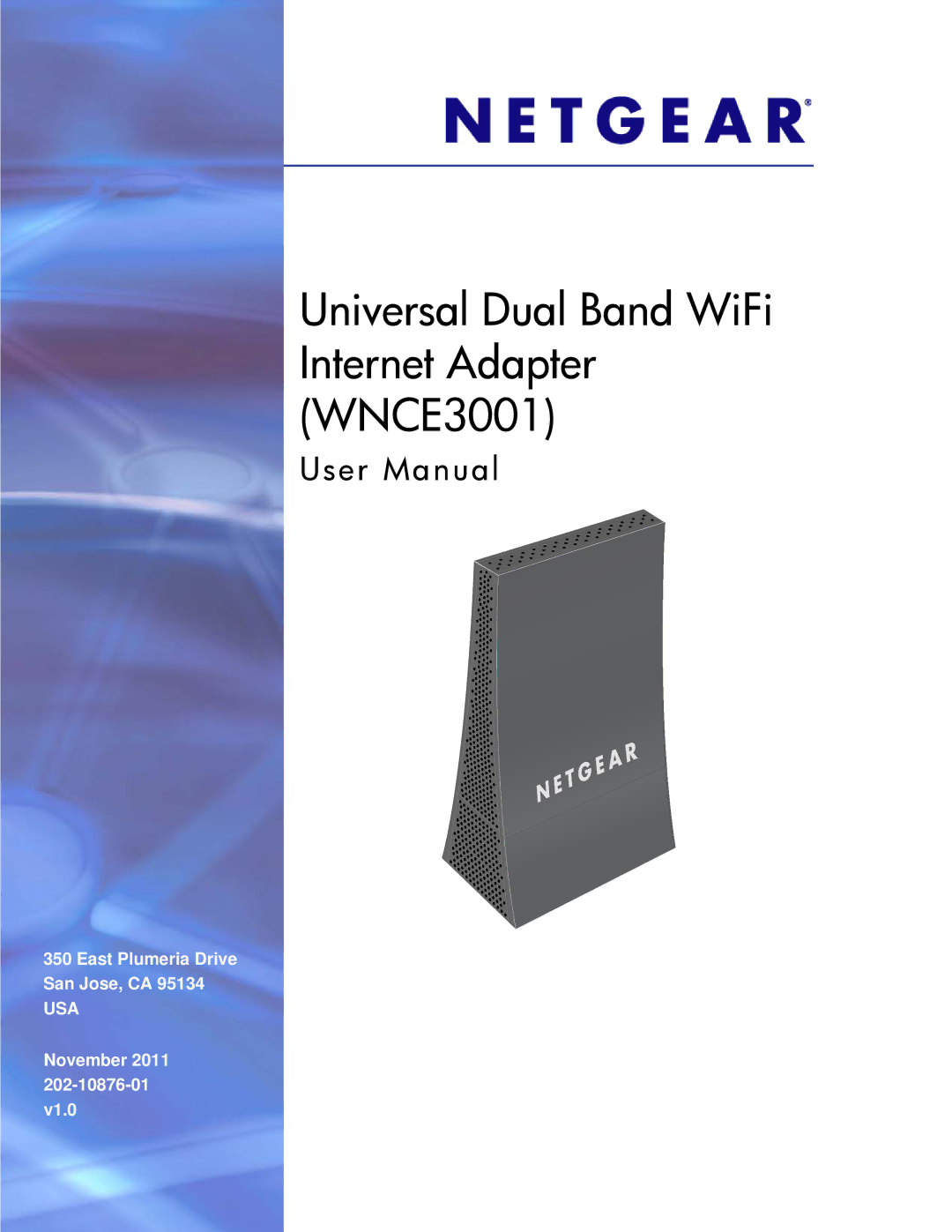 NETGEAR WNCE3001-100NAS user manual Universal Dual Band WiFi Internet Adapter WNCE3001 