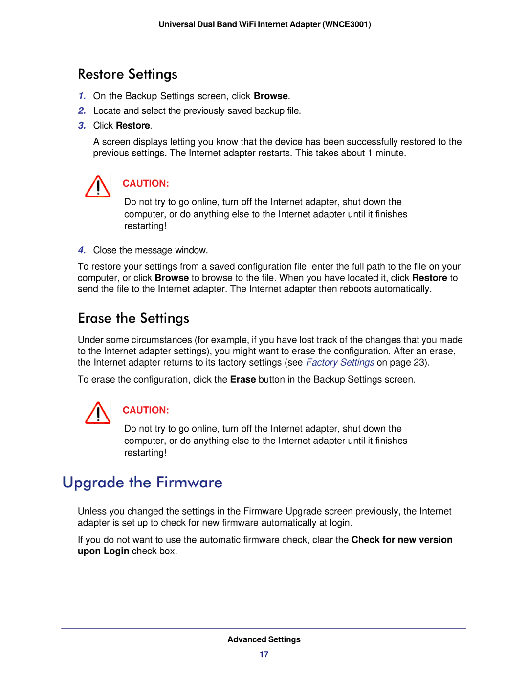 NETGEAR WNCE3001-100NAS user manual Upgrade the Firmware, Restore Settings, Erase the Settings 