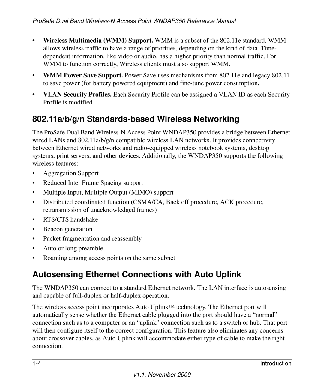 NETGEAR WNDAP350-100NAS manual 802.11a/b/g/n Standards-based Wireless Networking 