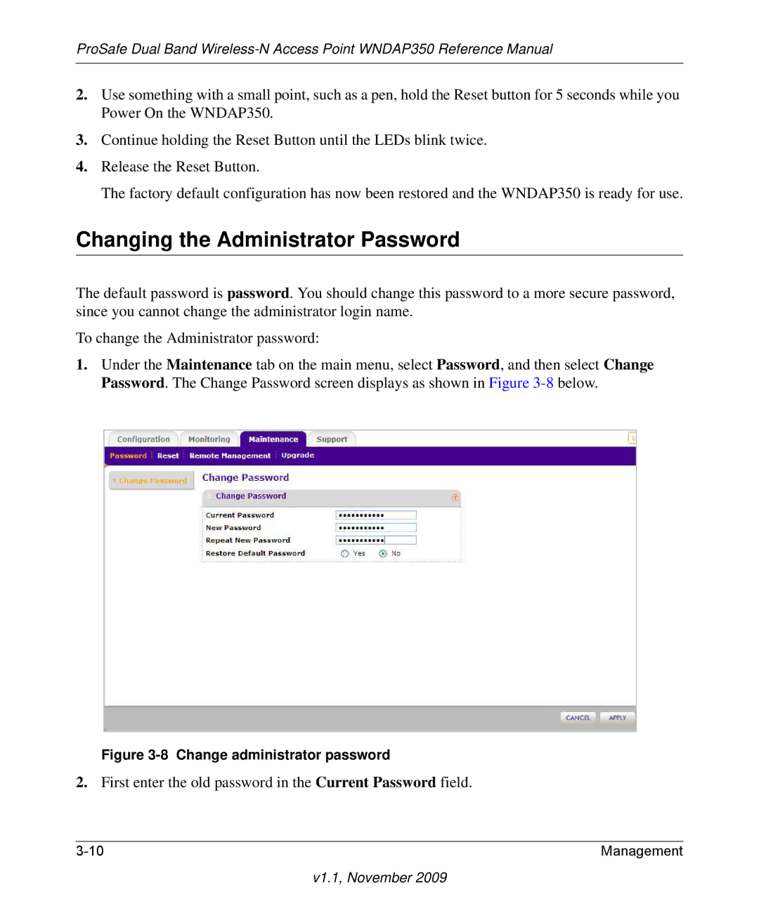 NETGEAR WNDAP350-100NAS Changing the Administrator Password, First enter the old password in the Current Password field 