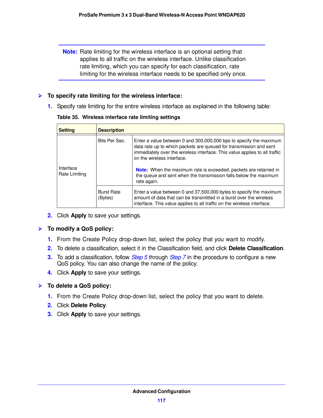 NETGEAR WNDAP620  To specify rate limiting for the wireless interface,  To modify a QoS policy,  To delete a QoS policy 