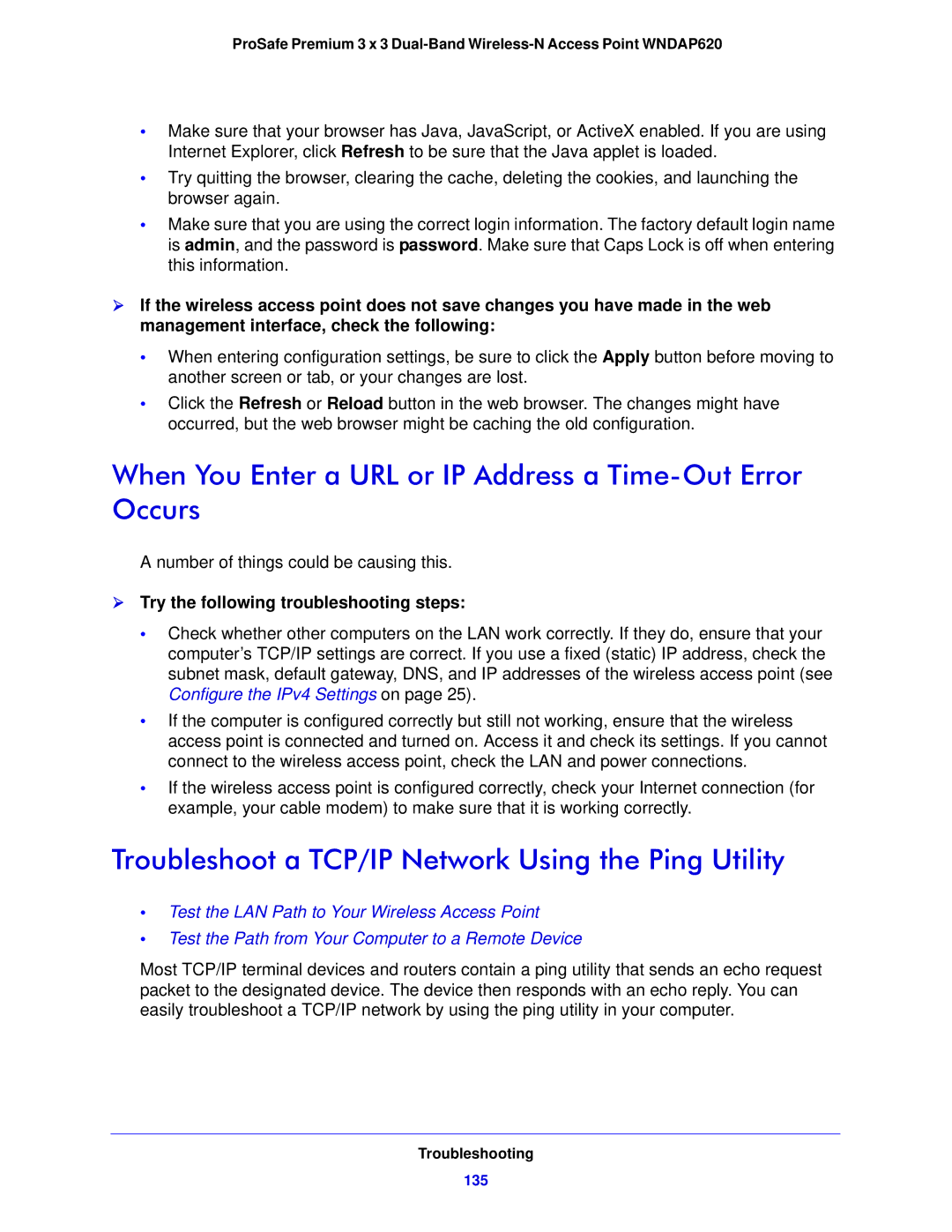 NETGEAR WNDAP620 When You Enter a URL or IP Address a Time-Out Error Occurs,  Try the following troubleshooting steps 