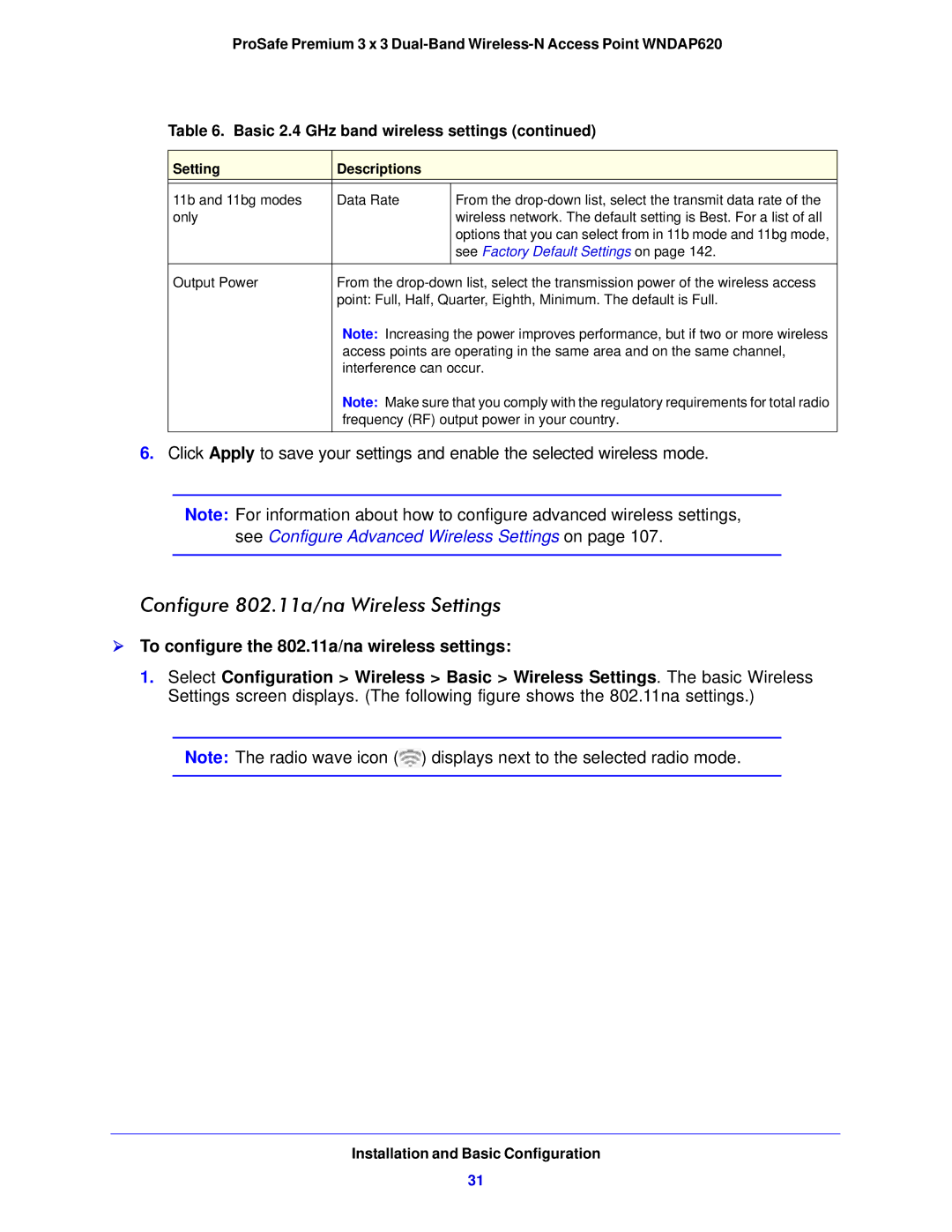 NETGEAR WNDAP620 manual  To configure the 802.11a/na wireless settings, See Factory Default Settings on 