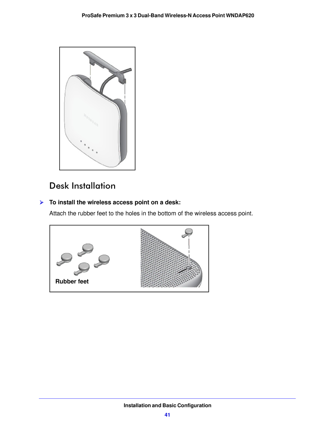 NETGEAR WNDAP620 manual Desk Installation,  To install the wireless access point on a desk, Rubber feet 