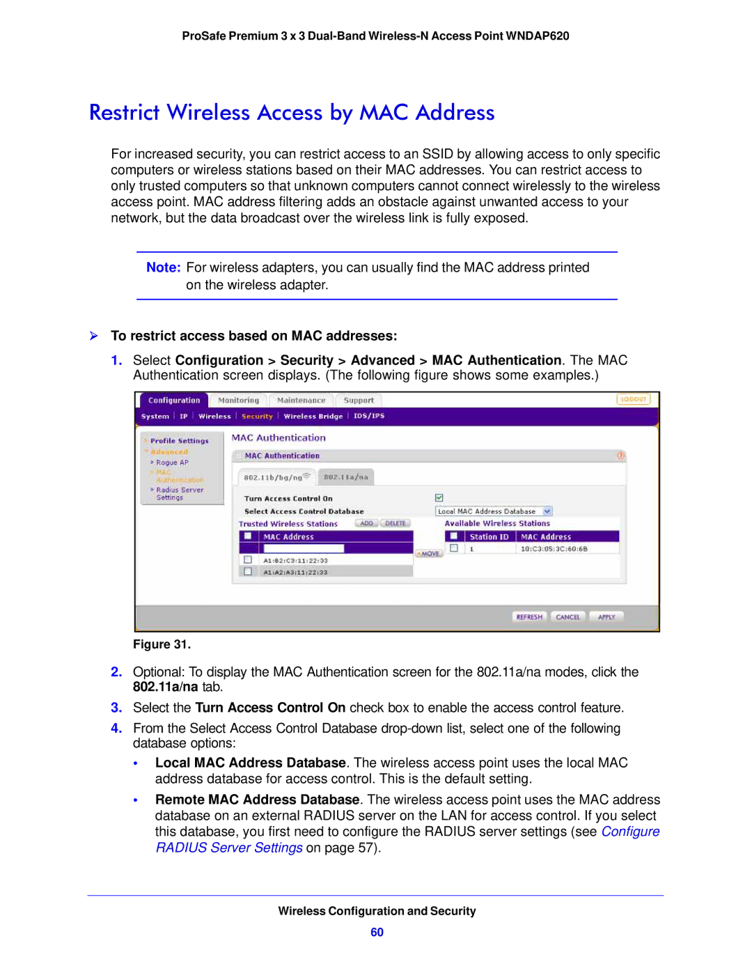 NETGEAR WNDAP620 manual Restrict Wireless Access by MAC Address,  To restrict access based on MAC addresses 